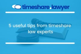 5 useful tips from timeshare law experts