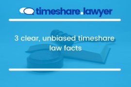 3 clear, unbiased timeshare law facts