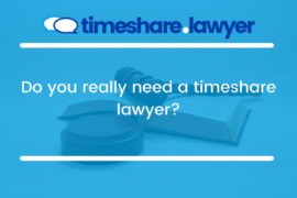 Do you really need a timeshare lawyer?