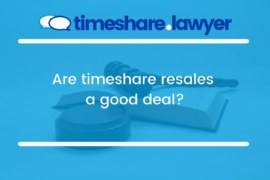 Are Timeshare Resales A Good Deal?