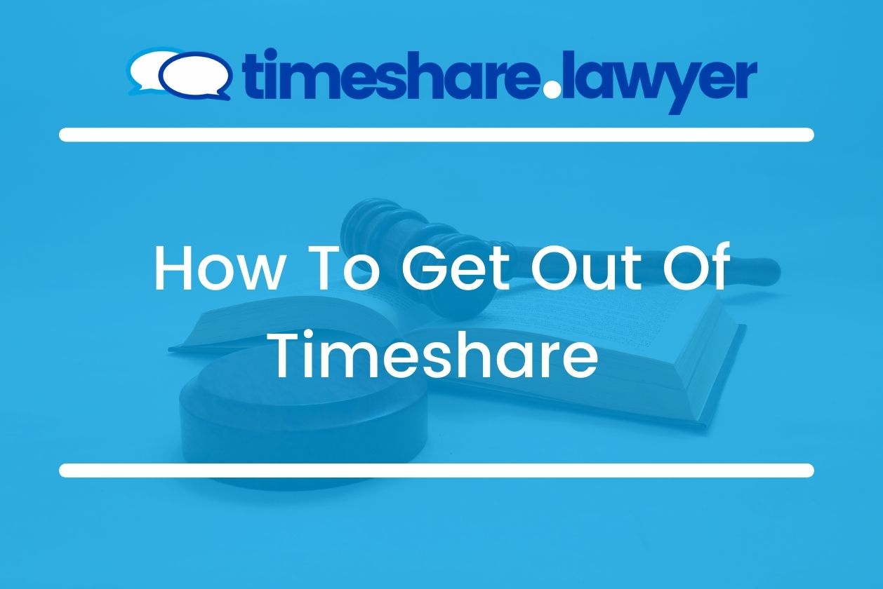 how to get out of timeshare