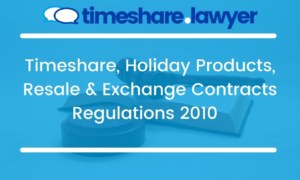 The Timeshare, Holiday Products, Resale and Exchange Contracts Regulations 2010
